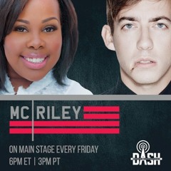 MCRILEY DASH RADIO: Episode 6: November14, 2014