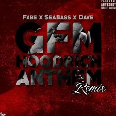 GFM- Hood Rich Anthem