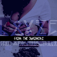 For The Smokerz w/ @DigitalGuerilla