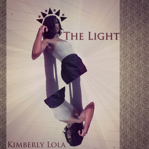 The Light - Kimberly Lola