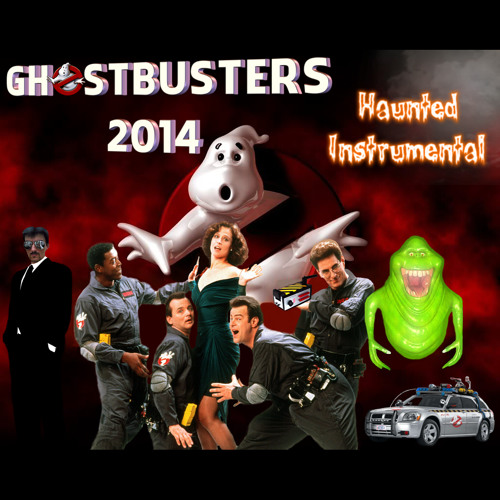 Stream GHOSTBUSTERS 2014 (Haunted Instrumental Theme) by STEFANO ERCOLINO  Official | Listen online for free on SoundCloud