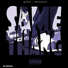 BVDC - Same Thang