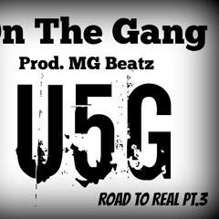On The Gang Prod. MGBeatz