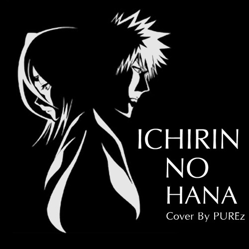 OPENING 3, BLEACH, ICHIRIN NO HANA by HIGH and MIGHTY COLOR