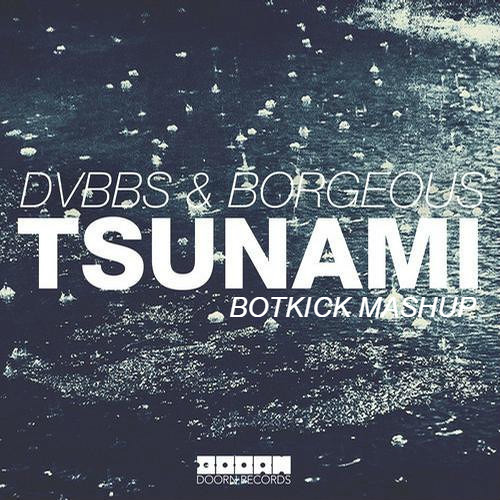 DVBBS, Borgeous - Tsunade (BOTKICK Mashup)
