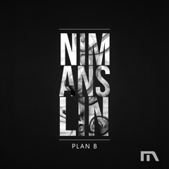 Nimanslin - Plan B (Original Mix)