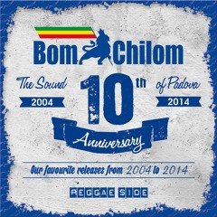 2014 - "BomChilom 10th Anniversary Mix - Reggae Side"