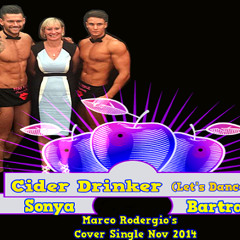 Sonya Bartram - Cider Drinker (Lets Party/Lets Dance  Marco's Cover Single Nov 2014