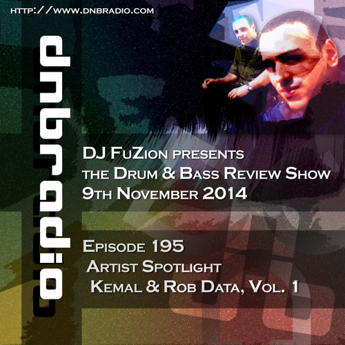 Ep. 195 - Artist Spotlight on Kemal & Rob Data, Vol. 1