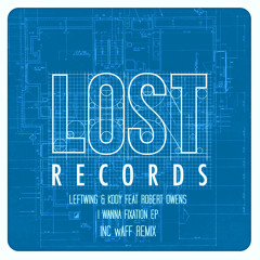 Leftwing & Kody ft. Robert Owens - Fixation (Dark Dub) - Lost Records - OUT NOW