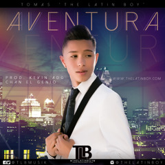 Tomas The Latin Boy - Aventura (Prod Kevin Adg & Chan El Genio)