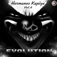 Hermanos Kapiya  Vol. 6- Evolution (demo)