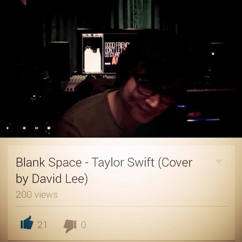 Blank Space Taylor Swift Cover By David Lee Http