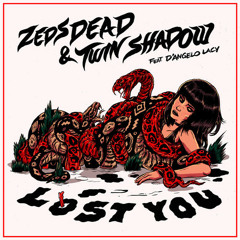 Zeds Dead - Lost You Feat. Twin Shadow & D'Angelo Lacy (Kove Remix)