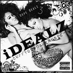 Dat Deal On Her Featuring Singin Azz T (Definition Of A Deal- A Fat Ass Or A Bad Bitch In Genarle)
