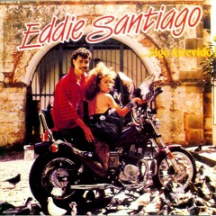 Eddie Santiago  - Tienes La Mente Loca