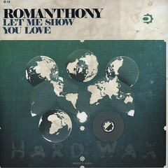 Romanthony - Let Me Show You Love (Re - Edit) [LUV101]