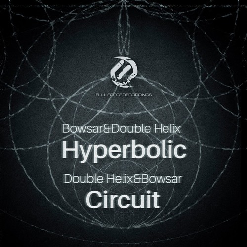 FF024 Double Helix & Bowsar - Circuit