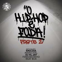 O Hip Hop É Foda Parte 2   Rael Part Emicida, Marechal, KL Jay E Fernandinho Beat Box
