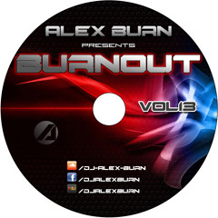 Alex Burn - BURNOUT Vol.13