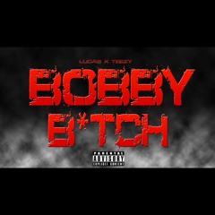 Lucas Coly x DillynTroy - BobbyB*tch  (Remix)