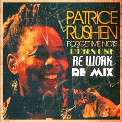 Patrice Rushen - Forget Me Nots - Dj Jes One Re Work Re Mix