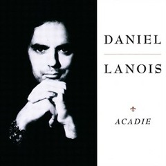 Daniel Lanois "Jolie Louise"