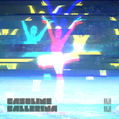Gasoline Ballerina