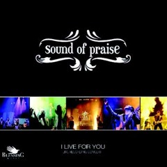 Sound Of Praise - Dengar, Terima, Dipulihkan