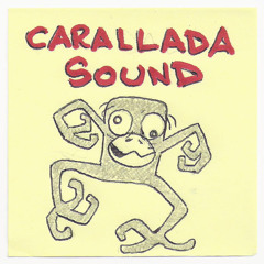 Carallada Sound -Promo mix