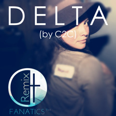 DELTA (FANATICS Instrumental Edit) - C2C #NEVERENDNOVEMBER