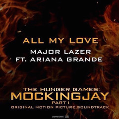 Major Lazer ft. Ariana Grande - All My Love (Official Audio)(The Hunger Games: Mockingjay)