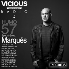 Humo 57 on Vicious Radio Special Guest Marqués 24/11/2014