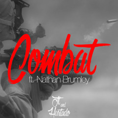 JT & Hurtado ft. Nathan Brumley - Combat (Original Mix)