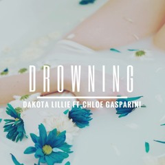 Drowning [Banks Cover] ft. Chloe Gasparini