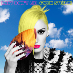 Gwen Stefani - Baby Don't Lie (Cavaliers of Fun Remix)