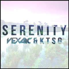 Vexaic & KTSG - Serenity