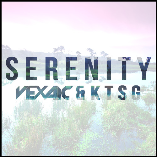 Vexaic & KTSG - Serenity