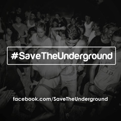 #SaveTheUnderground Podcast | mixed by Serach Epstein