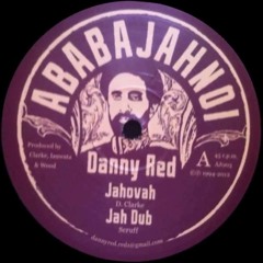 Danny Red - Jahovah   Jah Dub (Dokrasta Sélection)