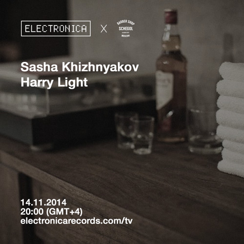 Harry Light @ Electronica Records x Schegol - 14.11.2014