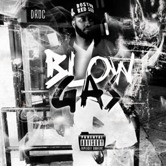 DROC- Blow Gas