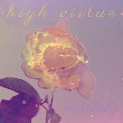~ h  i  g  h  v  i  r  t  u  e ~