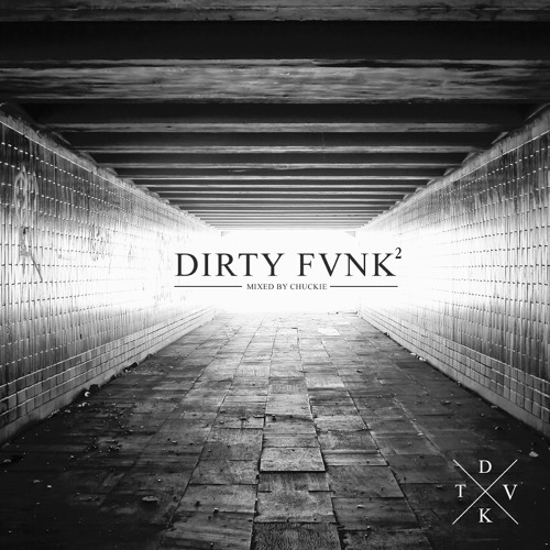 Chuckie - DIRTY FVNK Vol.2