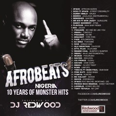 10 Years of Naija's Afrobeats / Monster Hits!!