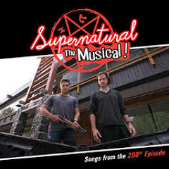 I'll Just Wait Here Then - Supernatural The Musical