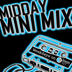 Fresh 92.7 Midday Minimix 10/11/14 - ALTRIX