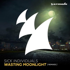 Sick Individuals - Wasting Moonlight ( Andrew Rayel Remix )