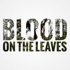 Blood On The Leaves (Kanye West)