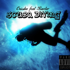 Scuba Diving feat. Baxter (Prod. by J. Loops)